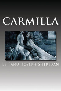 Carmilla (French Edition) Carmilla (French Edition)
