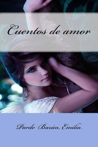Cuentos De Amor (Spanish Edition)