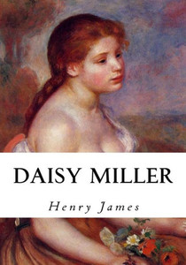 Daisy Miller: A Study