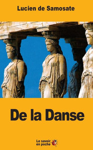 De La Danse (French Edition) De La Danse (French Edition)