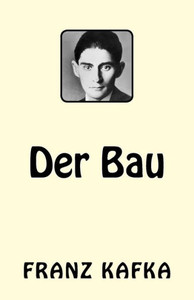Der Bau (German Edition)