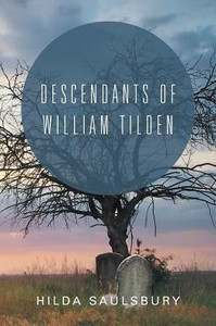 Descendants Of William Tilden Descendants Of William Tilden
