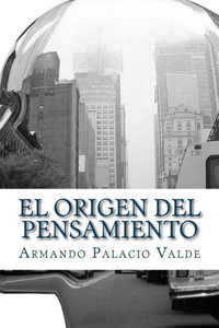 El Origen Del Pensamiento (Spanish Edition)