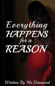 Everything Happens For A Reason Everything Happens For A Reason