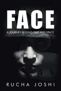 Face: A Journey Beyond Time And Space