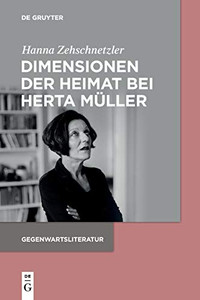 Dimensionen der Heimat bei Herta Müller (Issn) (German Edition)