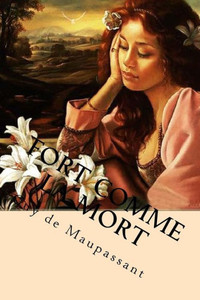 Fort Comme La Mort (French Edition)