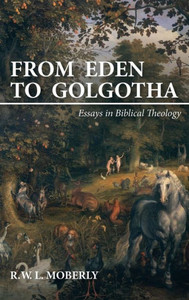 From Eden To Golgotha