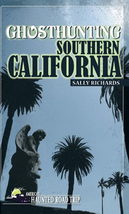 Ghosthunting Southern California (America'S Haunted Road Trip) Ghosthunting Southern California (America'S Haunted Road Trip)