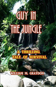 Guy In The Jungle Guy In The Jungle