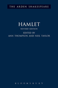 Hamlet: Revised Edition (The Arden Shakespeare Third Series) Hamlet: Revised Edition (The Arden Shakespeare Third Series)