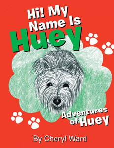 Hi! My Name Is Huey: Adventures Of Huey Hi! My Name Is Huey: Adventures Of Huey