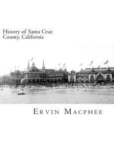 History Of Santa Cruz County, California