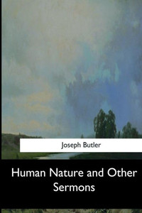 Human Nature And Other Sermons