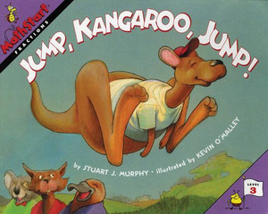 Jump, Kangaroo, Jump! (MathStart 3) Jump, Kangaroo, Jump! (MathStart 3)