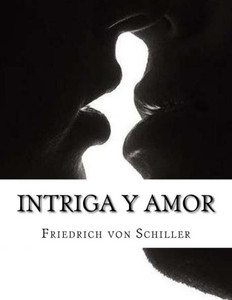 Intriga Y Amor (Spanish Edition) Intriga Y Amor (Spanish Edition)