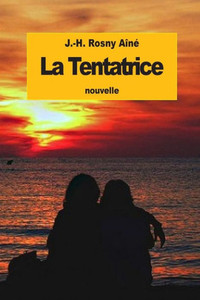 La Tentatrice (French Edition) La Tentatrice (French Edition)