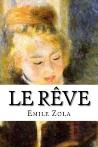 Le Reve (French Edition) Le Reve (French Edition)