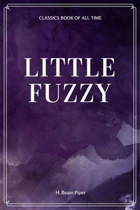 Little Fuzzy Little Fuzzy