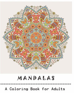 Mandala : Adult Coloring Book: Mandala : Coloring For Relax
