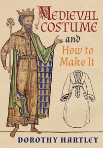 Medieval Costume And How To Make It Medieval Costume And How To Make It