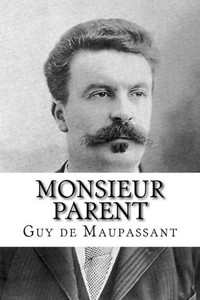 Monsieur Parent (French Edition)