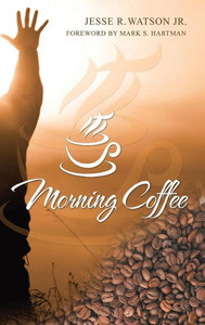 Morning Coffee Morning Coffee