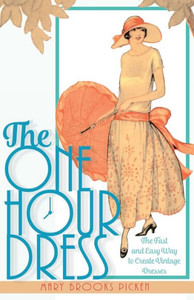 One Hour Dress-17 Easy-To-Sew Vintage Dress Designs From 1924 (Book 1)