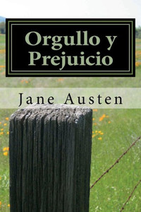 Orgullo Y Prejuicio (Spanish Edition)