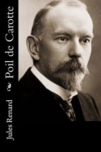 Poil De Carotte (French Edition) Poil De Carotte (French Edition)