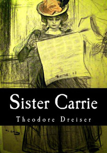 Sister Carrie Sister Carrie