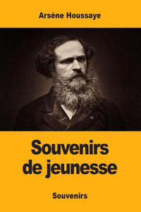 Souvenirs De Jeunesse (French Edition)