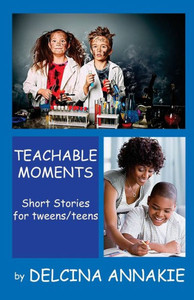 Teachable Moments Teachable Moments