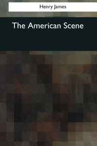 The American Scene The American Scene