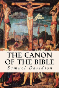 The Canon Of The Bible