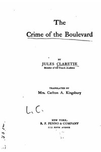 The Crime Of The Boulevard The Crime Of The Boulevard