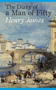 The Diary Of A Man Of Fifty