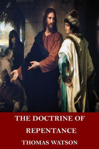 The Doctrine Of Repentance