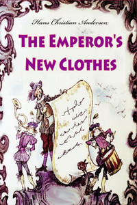 The Emperor'S New Clothes The Emperor'S New Clothes