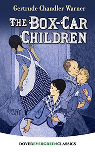 The Box-Car Children (Dover Children's Evergreen Classics) The Box-Car Children (Dover Children's Evergreen Classics)
