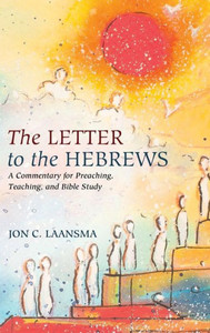 The Letter To The Hebrews The Letter To The Hebrews