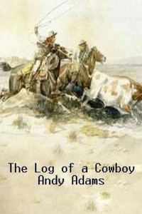 The Log Of A Cowboy