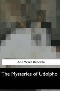 The Mysteries Of Udolpho