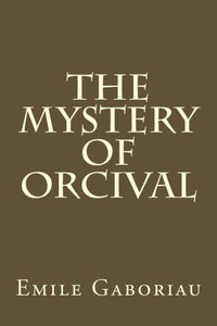 The Mystery Of Orcival