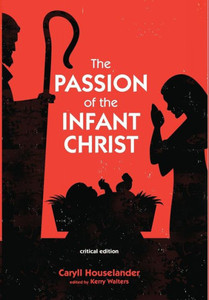 The Passion Of The Infant Christ