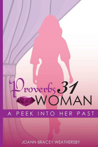 The Proverbs 31 Woman
