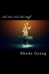 The Rod And The Staff The Rod And The Staff