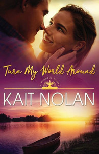 Turn My World Around (Wishful Romance) Turn My World Around (Wishful Romance)