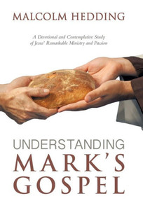 Understanding Mark'S Gospel