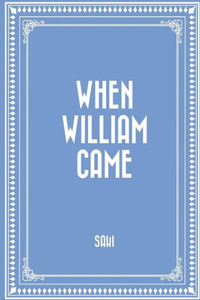 When William Came